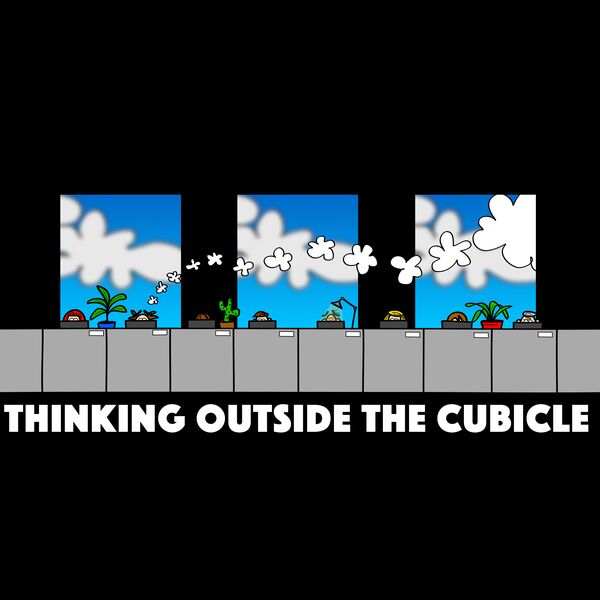 Thinking outside the cubicle Thumbnail